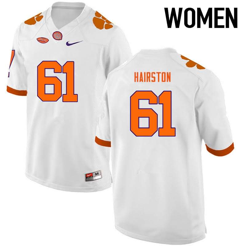 Women's Clemson Tigers Chris Hairston #61 Colloge White NCAA Game Football Jersey Latest ZLO37N5D